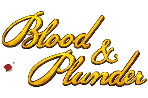 Blood and Plunder