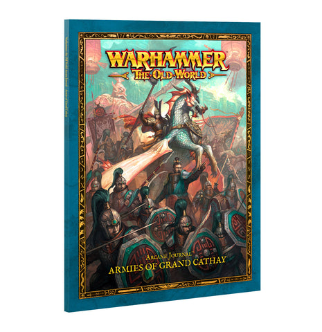 ARCANE JOURNAL: ARMIES of GRAND CATHAY