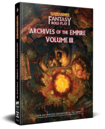 ARCHIVES OF THE EMPIRE III - Warhammer Fantasy RPG