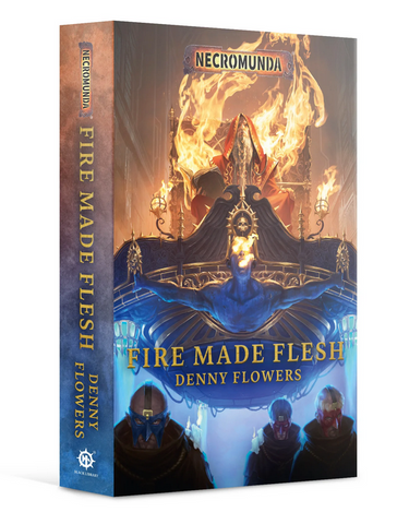 NECROMUNDA: FIRE MADE FLESH (PB)