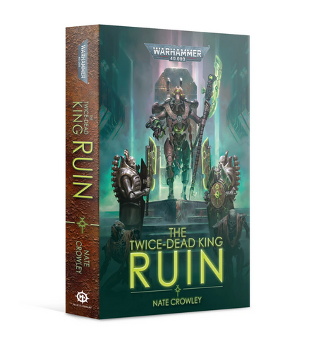 THE TWICE-DEAD KING: RUIN (PB)