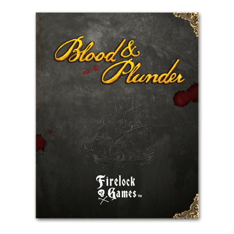 BLOOD AND PLUNDER RULE BOOK