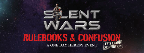 SILENT WARS - FAITH & DECEIT III - A One Day Narrative Heresy Event (06/09/25)