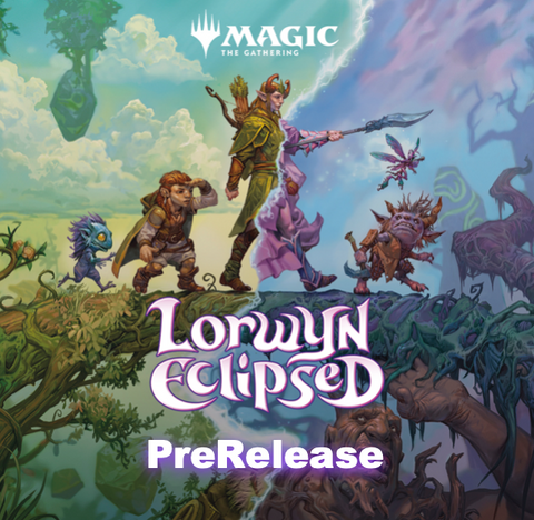 MTG: LORWYN ECLIPSED PreRelease
