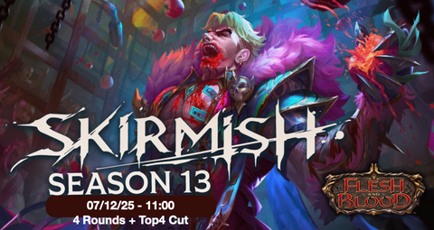 Flesh & Blood - Skirmish Season 13 - Blitz Event (07/12/25)