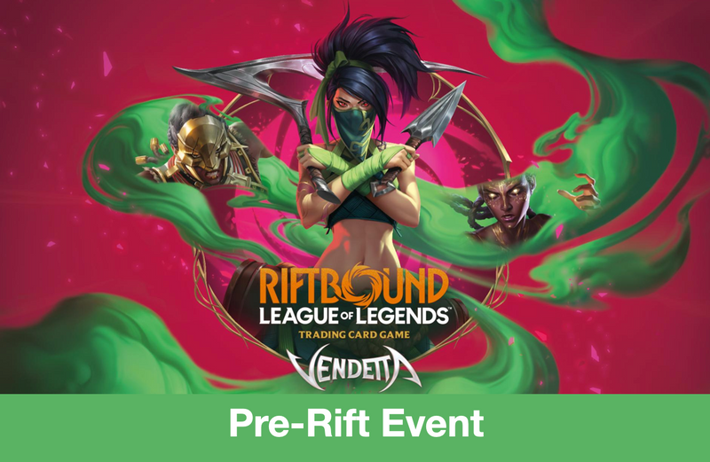 Riftbound VENDETTA Pre-Rift Event