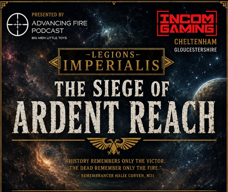 The Siege of Ardent Reach - A LEGIONS IMPERIALIS Doubles Event