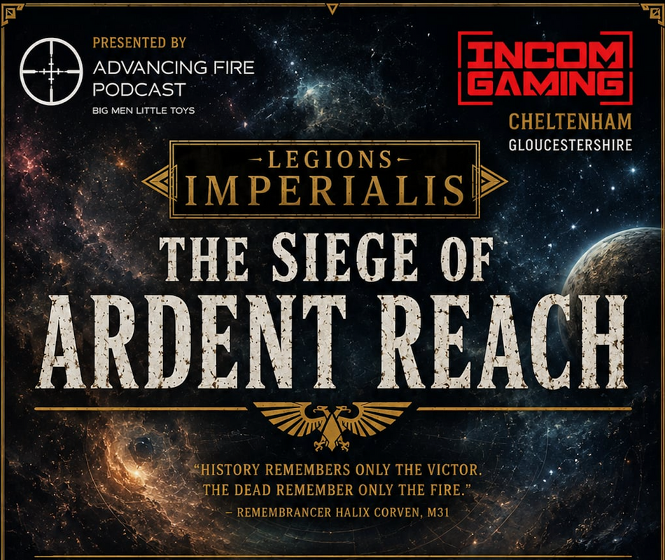 The Siege of Ardent Reach - A LEGIONS IMPERIALIS Doubles Event
