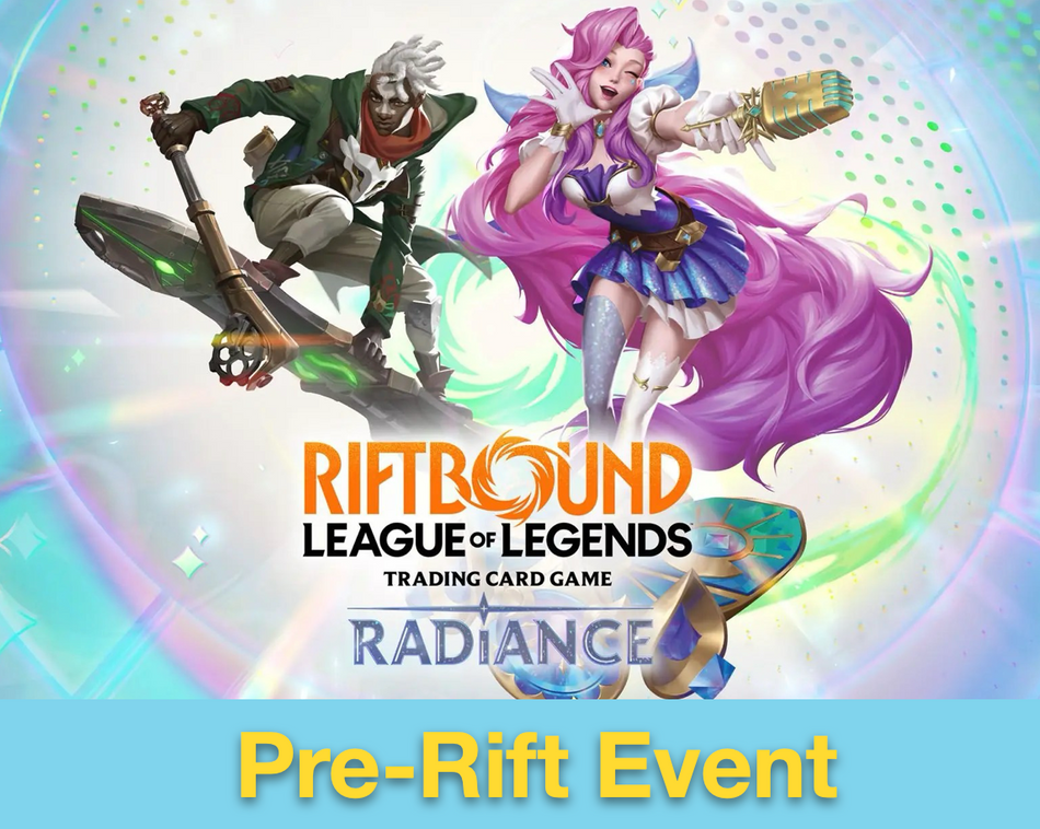 RIFTBOUND - RADIANCE Pre-Rift