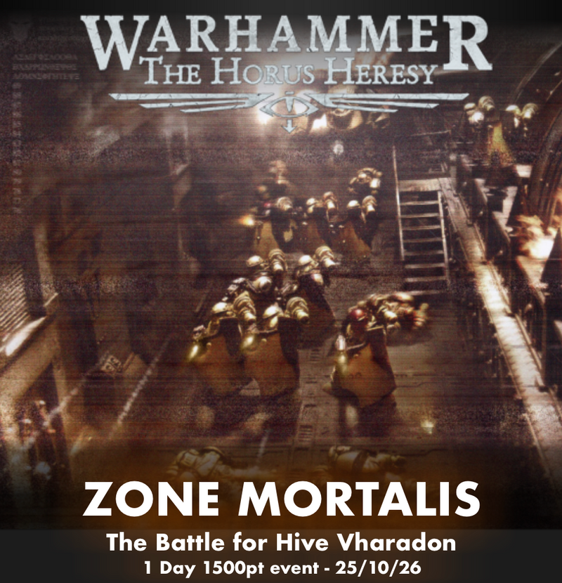 THE HORUS HERESY - ZONE MORTALLIS: The Battle for Hive Vharadon 1500pt event