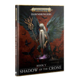 DAWNBRINGERS: Book 5 -
SHADOW OF THE CRONE (HB)