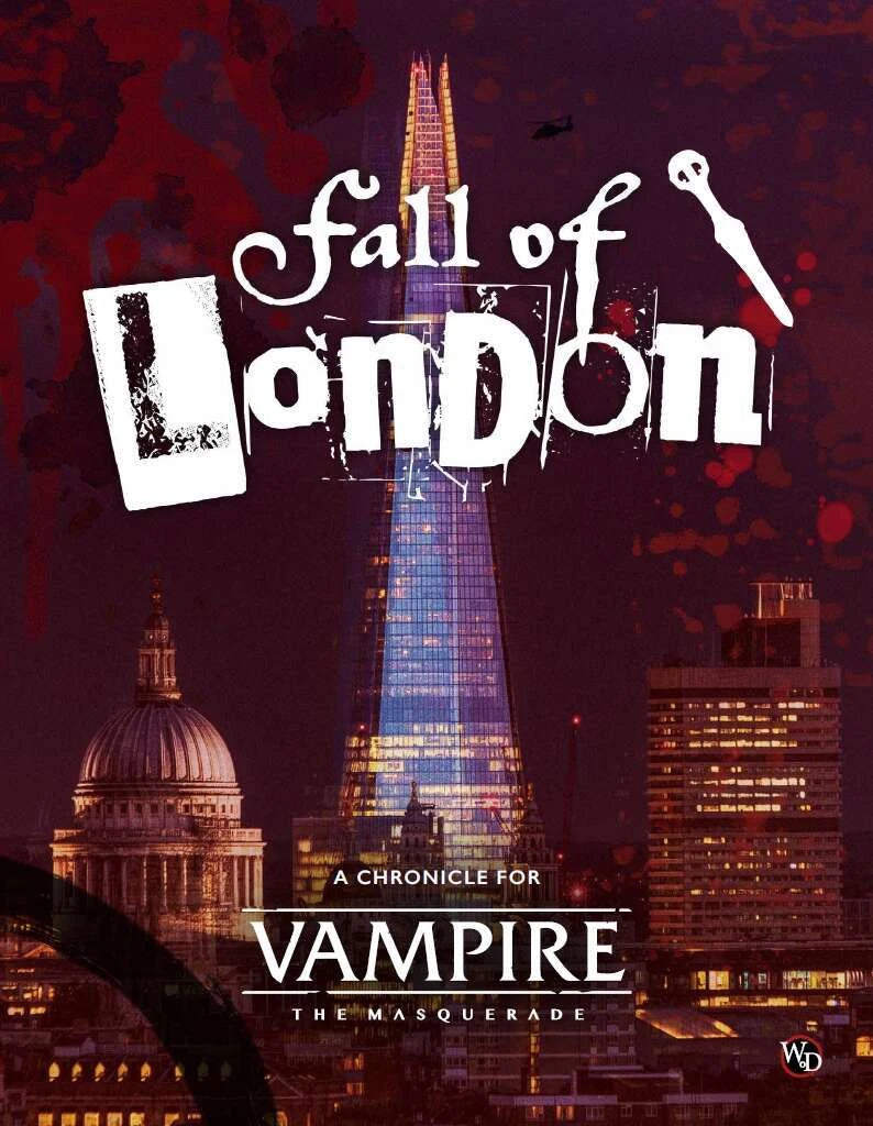 The Fall of London: VAMPIRE: The Masquerade