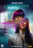 ESCAPE TALES: Low Memory