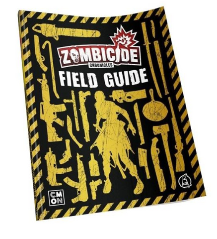 ZOMBICIDE: Chronicles RPG - Field Guide