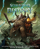 SOULBOUND BESTIARY: Warhammer Age of Sigmar Roleplay