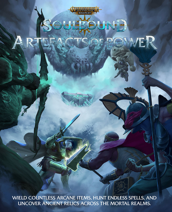 SOULBOUND: Artefacts of Power - Warhammer Age of Sigmar Roleplay