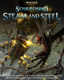 SOULBOUND: Steam and Steel - Warhammer Age of Sigmar Roleplay