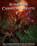 SOULBOUND: Champions of Death - Warhammer Age of Sigmar Roleplay