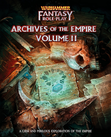 ARCHIVES OF THE EMPIRE II - Warhammer Fantasy RPG