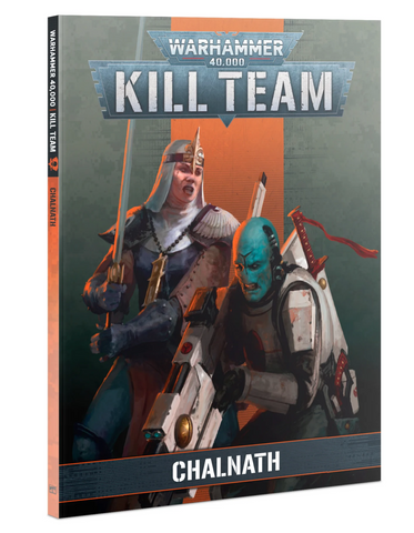 KILL TEAM: CODEX: CHALNATH