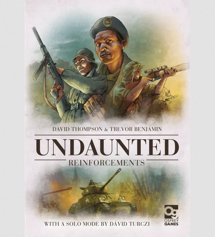 UNDAUNTED: Reinforcements