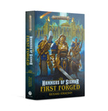 HAMMERS OF SIGMAR: FIRST FORGED (HB)