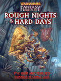 WARHAMMER FANTASY ROLE PLAY: ROUGH NIGHTS & HARD DAYS