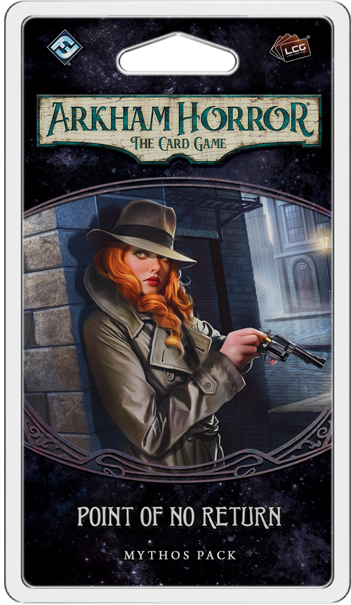 POINT OF NO RETURN -  4th Mythos Pack The Dream-Eaters