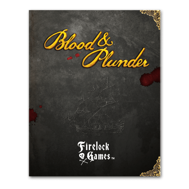 BLOOD AND PLUNDER RULE BOOK