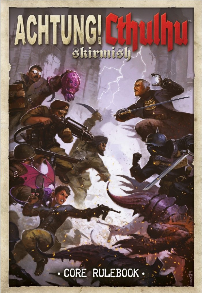 ACHTUNG! CTHULHU SKIRMISH: Core Rulebook