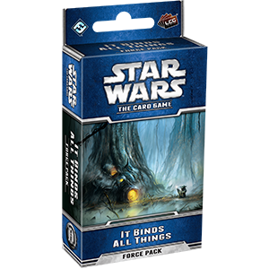 IT BINDS ALL THINGS - Force Pack